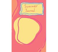 Summer Journal: A book of memories and fun