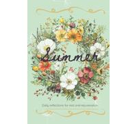 Summer Journal: Daily reflections for a season of rest and rejuvenation