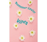 Summer Lovin' Vibes
