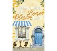 Summer Loving at the Lemon Blossom Bakery: 1 (Sweetberry Bay)