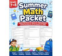 Summer Math Packet Grade 7 - 8: Grade 7 Summer Math Packet & Grade 8 Readiness Math Workbook with Daily Review, Practice Tests, Word Problems, and Answer Key (Summer Math Packet Series Books)
