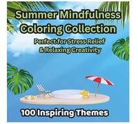 Summer Mindfulness Coloring Collection: Perfect for Stress Relief & Relaxing Creativity