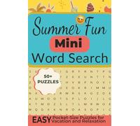 Summer Mini Word Search Puzzle Book: Easy Pocket-Size Puzzles for Vacation and Relaxation: 55 Mini Word Searches with Easy-to-Read Print about Summer ... More | 4x6 Inches, 110 Pages | 50+ Puzzles