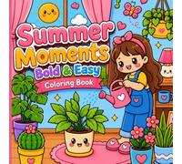 Summer Moments Bold & Easy Coloring Book: Girl summer, Fun & Creative Summer Coloring Pages for Kids, Coloring Book for Adults and Teens Featuring Cute & Girly Scenes for Relaxation