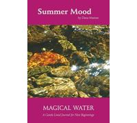 Summer Mood - Magical Water: A Gentle Lined Journal for New Beginnings