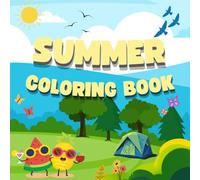 Summer Nature Coloring Book for Kids: Explore the Outdoors with Fun and Educational Illustrations for Ages 5-10
