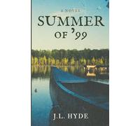 Summer of '99 (The Delta County Series)