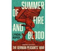 Summer Of Fire And Blood