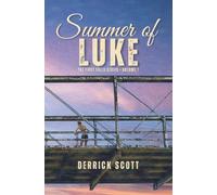 Summer of Luke: The First Falls Series: Volume 1