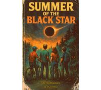 Summer of the Black Star (Retro Horrors: The Lost Decade)