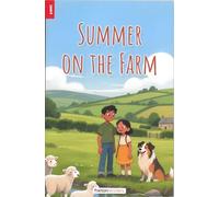 Summer on the Farm - Foxton Reader Level-6 (2300 Headwords B2/C1) with free online AUDIO (Foxton ELT Readers)