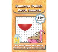 Summer Polish Word Search: 50+ Fun Puzzles with Polish Words and English Translations. Language Learning Activity Book for Beginners and Adults (Word search, learn polish)