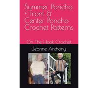 Summer Poncho + Front & Center Poncho Crochet Patterns: On The Hook Crochet