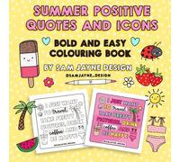 Summer Positive Quotes and Icons: Bold and Easy Colouring Book