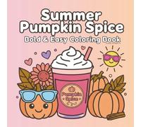 Summer Pumpkin Spice Bold & Easy Coloring Book