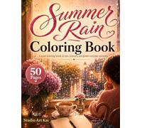 Summer Rain Coloring Book: Clean and Easy-to-Color Pages with Rainy Moments and Cozy Self-Care Time