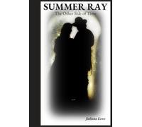 Summer Ray: The Other Side of Time (The Memoirs of Summer Ray)