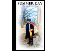 Summer Ray: The Portals of the Past (The Memoirs of Summer Ray)