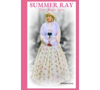 Summer Ray: Time...Begins Again: 5 (The Memoirs of Summer Ray)
