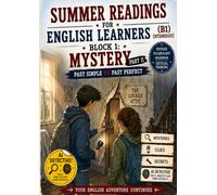 Summer Readings for English Learners (B1) Mystery Part II: Cuaderno de inglés con lecturas, vocabulario, gramática y Detective IA