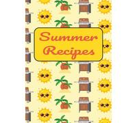Summer Recipes: Blank Recipe Book | Summer Recipe Journal