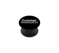 Summer Remembering My Why Funny Inspirational Quote Vacaciones PopSockets PopGrip Adhesivo