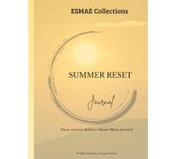 Summer Reset Journal: "What if this summer became more than a memory?"