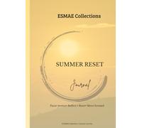 Summer Reset Journal: "What if this summer became more than a memory?"