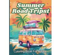 Summer Road Trip Coloring Book for Adults - Relaxing Scenic Views and Fun Travel-Inspired Designs