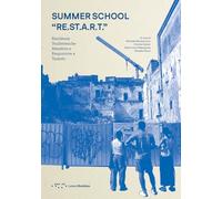 Summer school RE.ST.A.R.T. Residenze Studentesche Attrattive e Responsive a Taranto (Alleli/Events)