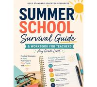 Summer School Survival Guide & Workbook for Teachers