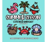 SUMMER SEASON: (BOLD AND EASY COLORING BOOK)