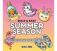 Summer Season: Bold and Easy Coloring Book by Gibi Ink