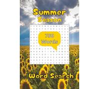 Summer Season Word Search Puzzles: 50 Word Searches about Summer 6 x 9 inches, 100 pages Gift for Adults or Youth