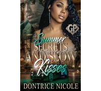 Summer Secrets and Slow Kisses