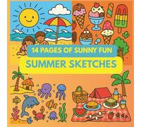 Summer Sketches: Easy Colouring Book for Creative Kids