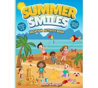 Summer Smiles Vacation Activity Book (Summer Smiles Series)