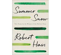 Summer Snow: New Poems