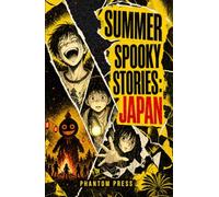 Summer Spooky Stories: Japan: Friendly Yokai Folktales and Spooky Ghost Stories for Kids