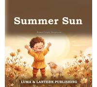 Summer Sun (Illustrated) (A Sunlit Garden Treasury (Illustrated))