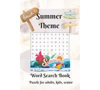 Summer Themed Word Search Book: Summer Themed Word Search Puzzles | Calm, Relax, and Focus | 6x9 Inches, 110 Pages | 55 Puzzles | Solutions Included | Gift for kids, holidays, freetime, easy to read
