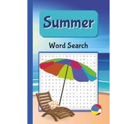 Summer Themed Word Search Puzzle Book for Adults & Seniors | Relaxing and Stress Relief | 6 x 9, 55 Puzzles