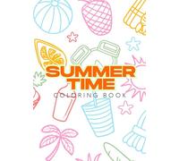 Summer Time Coloring Book: Affirmations for All