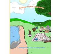 Summer Time Forest Adventures: Fairy scavenger hunt