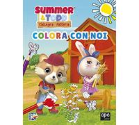 Summer & Todd. L'allegra fattoria. Colora con noi. Ediz. a colori