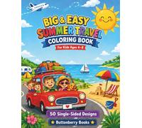Summer Travel Coloring Book for Kids Ages 4-8: Big and Easy Road Trip, Beach, Camping, Vacation, and Airplane Coloring Pages (Buttonberry Big & Easy Coloring Books)