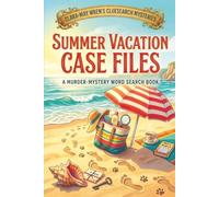 Summer Vacation Case Files | A Murder-Mystery Word Search Book | Clara Wren’s ClueSearch Mysteries: Clues To Solve | Summer Vacation, Travel-Themed ... Summer Gifts, Road Trips, Quiet Afternoons,