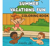 Summer Vacation Fun: Simple & Fun Activities Coloring Book