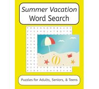 Summer Vacation Word Search Puzzle Book: Word Searches with Easy to Read Print about Summer activaties, and Travel and more| 8.5x11 inches,110 pages ... Gift for Vacations, Holidays and Free Times
