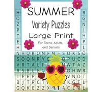 Summer Variety Puzzles Large Print: For Teens, Adults and Seniors